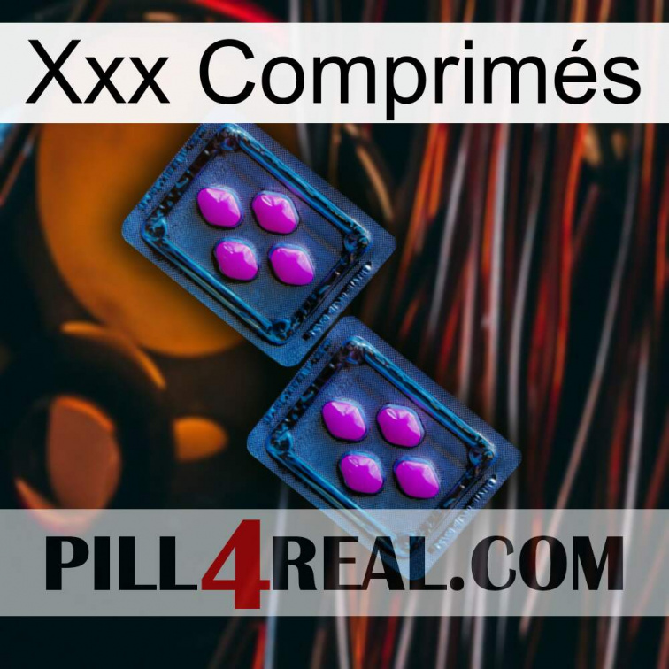 Xxx Comprimés 03